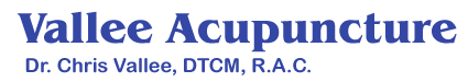 Vallee Acupuncture - Dr. Chris Vallee, DTCM, R.A.C.